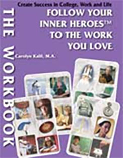 Companion Workbook – Follow Your Inner Heroes To The Work You Love